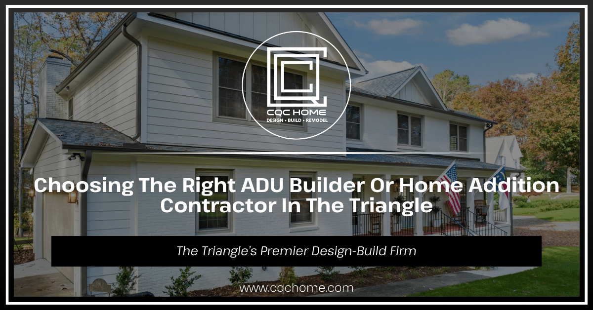 Choosing the Right ADU Builder or Home Addition Contractor in the ...